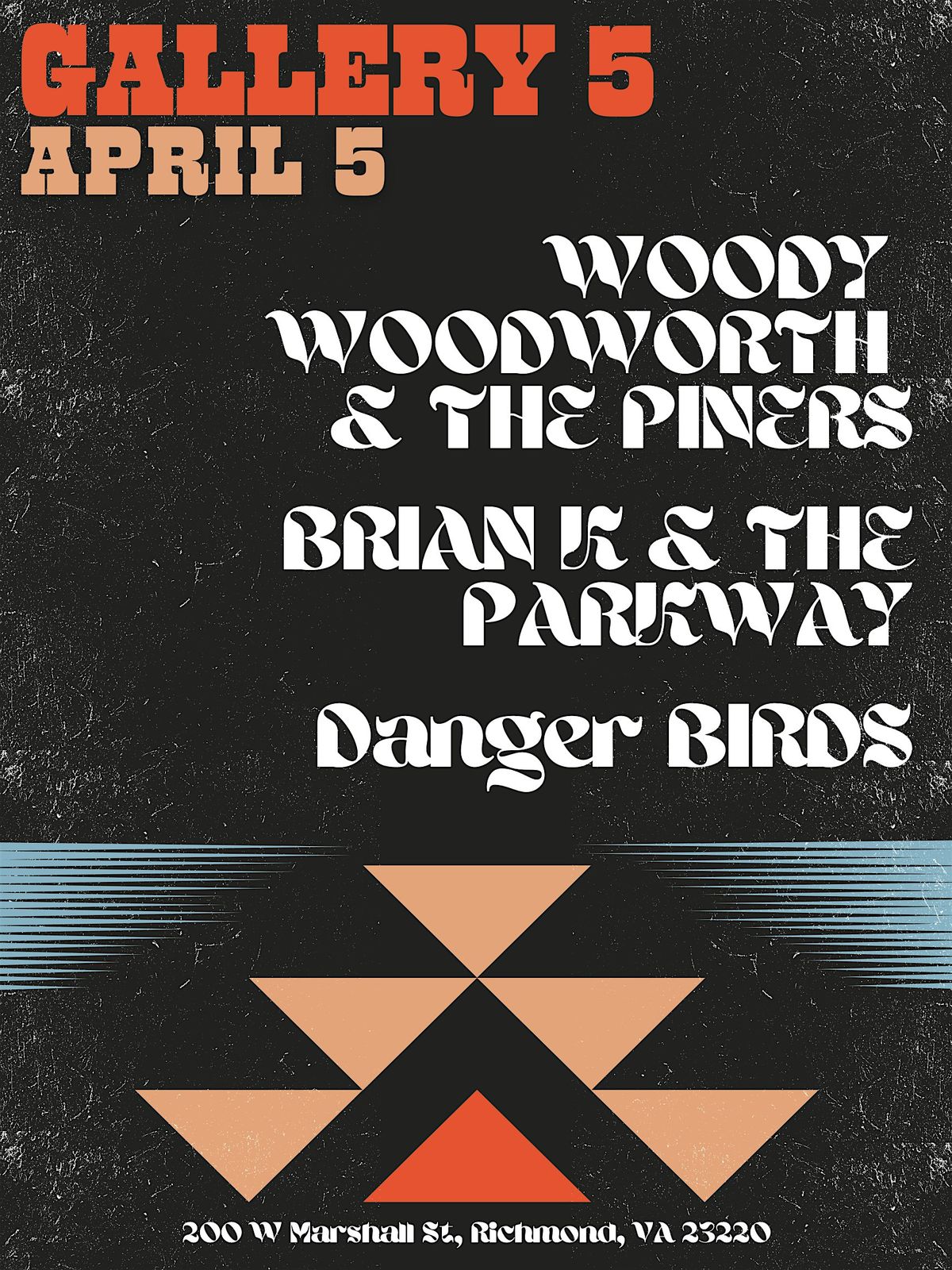 Woody Woodworth & the Piners, Brian K & The Parkway, Danger Birds