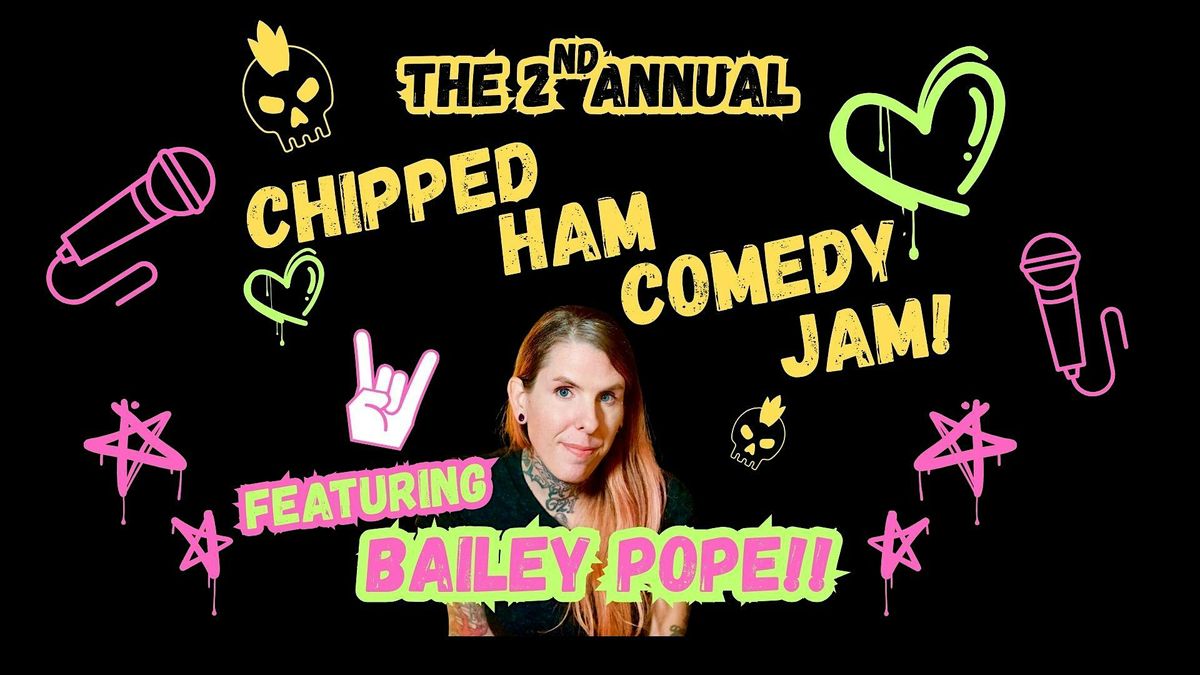 The Chipped Ham Comedy Jam