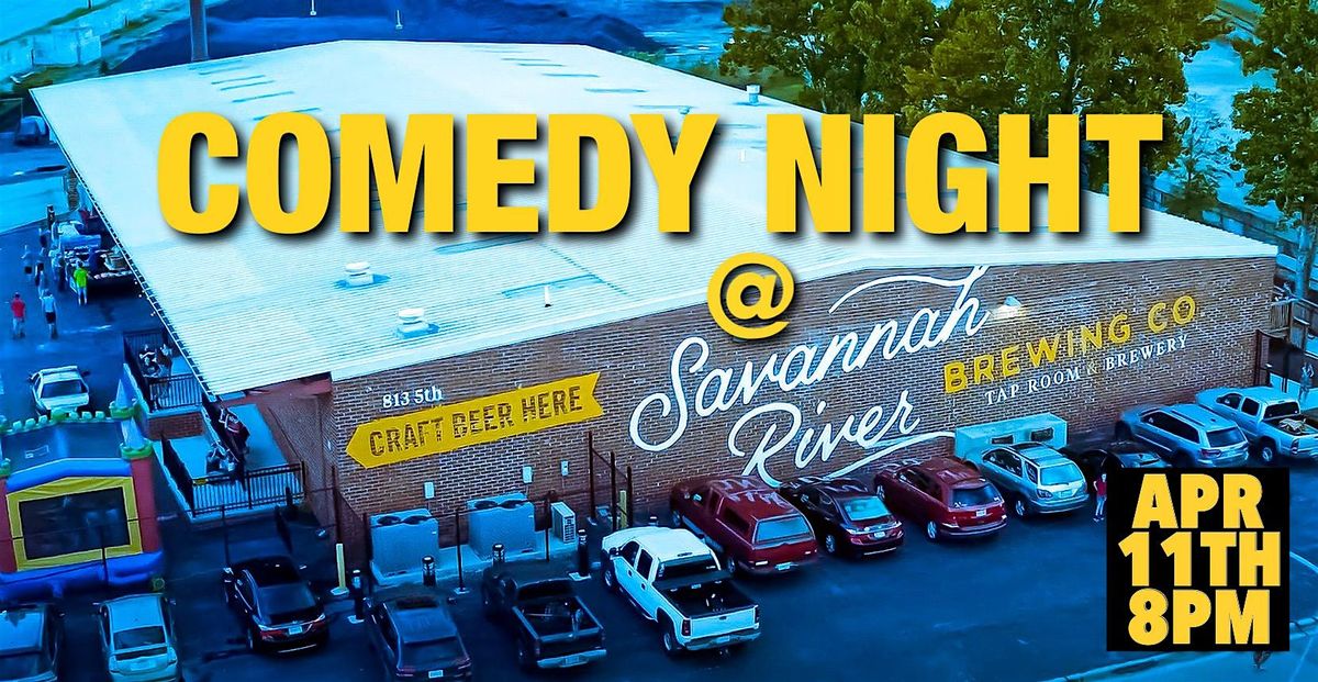 Comedy Night @ Savannah River Brewing Co.