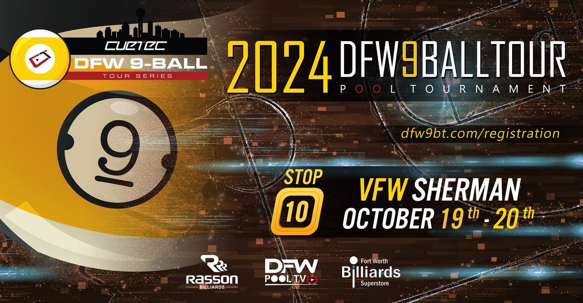 CUETEC DFW 9-Ball Tour Oct 19 - 20, 2024: VFW in Sherman, TX