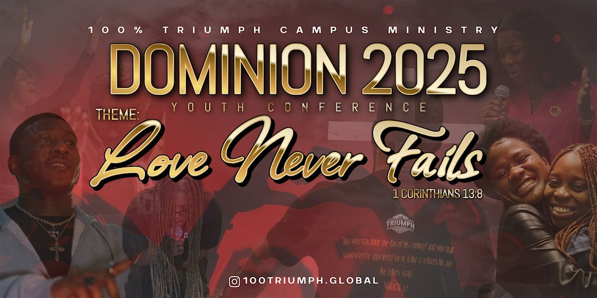 DOMINION 2025: Love NEVER Fails