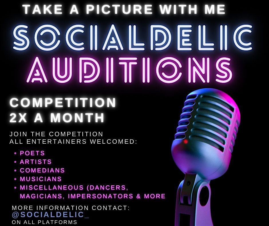 SOCIALDELIC AUDITIONS