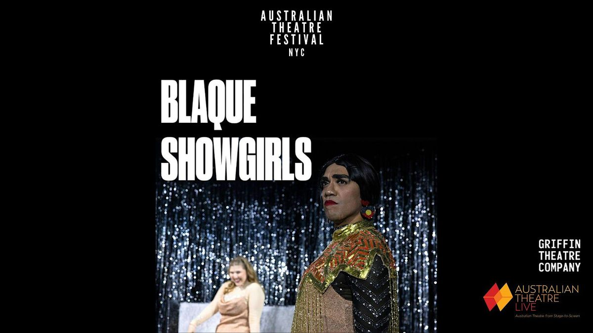 "Blaque Showgirls" by Nakkiah Lui - An ATF NYC Screening