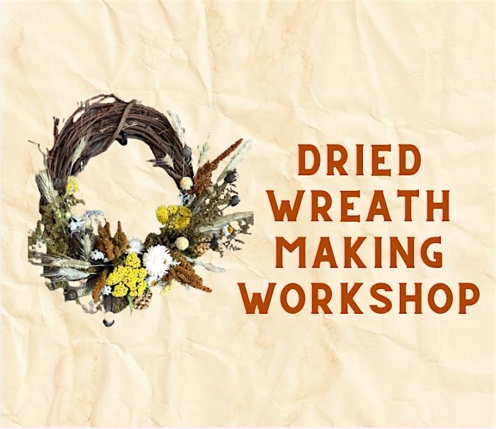 Wreath Making Workshop