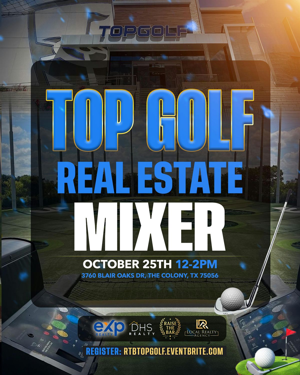 Raise The Bar: Top Golf Real Estate Mixer