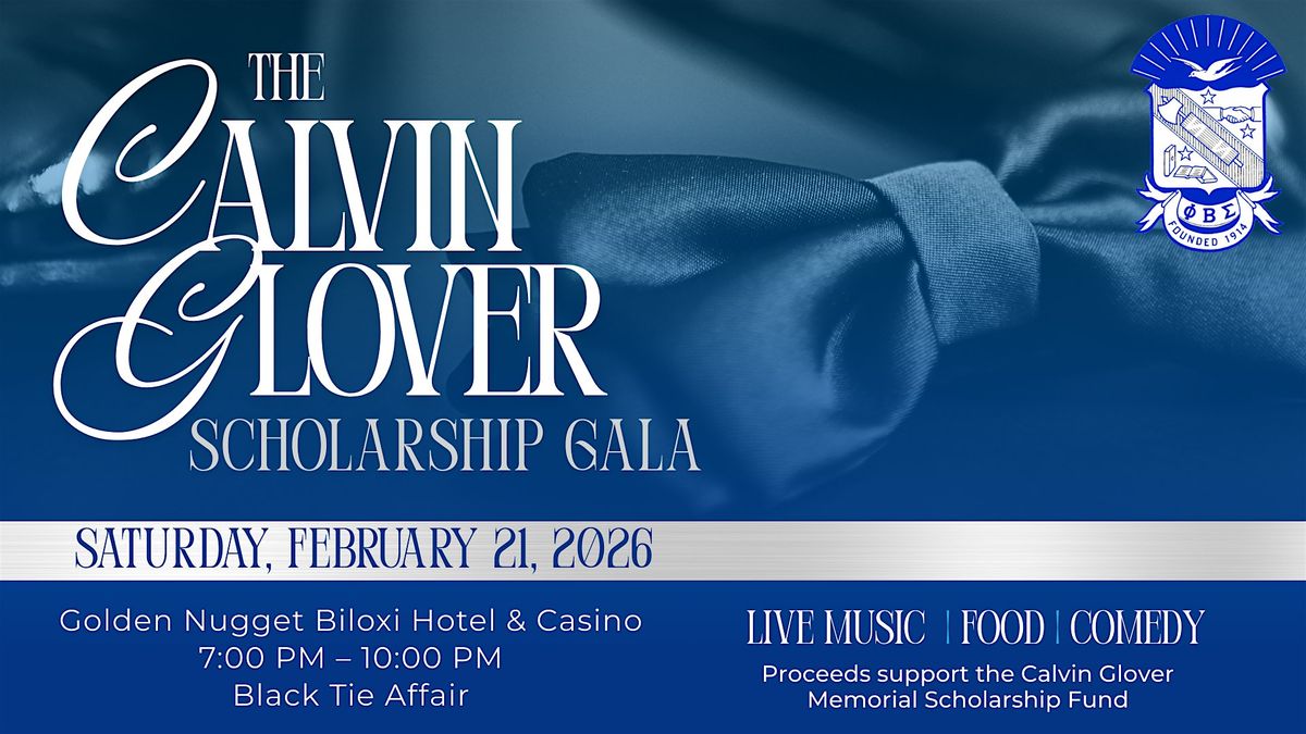The Calvin B. Glover Scholarship Gala