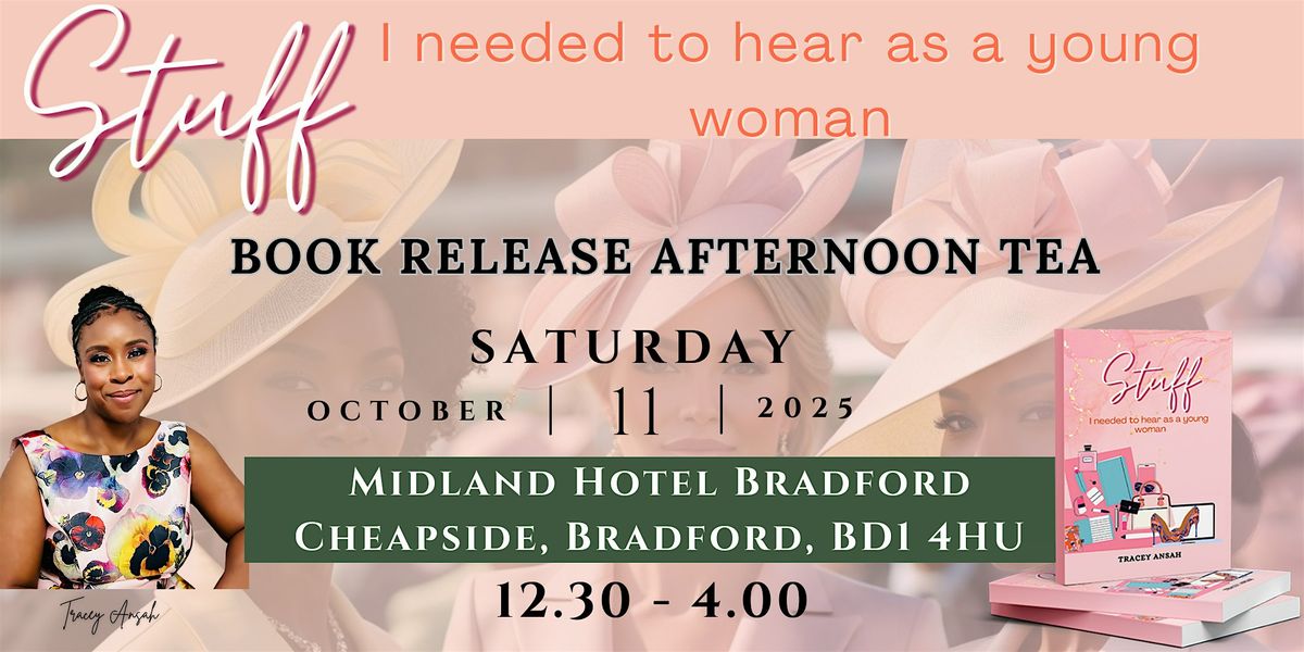 Stuff I needed to hear as a Young Woman Book Release Afternoon Tea