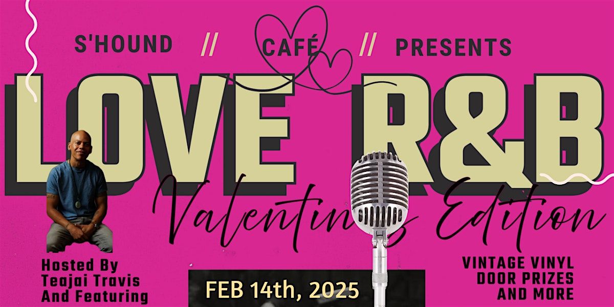 Love R&B The Valentines Edition featuring Rodney Jones