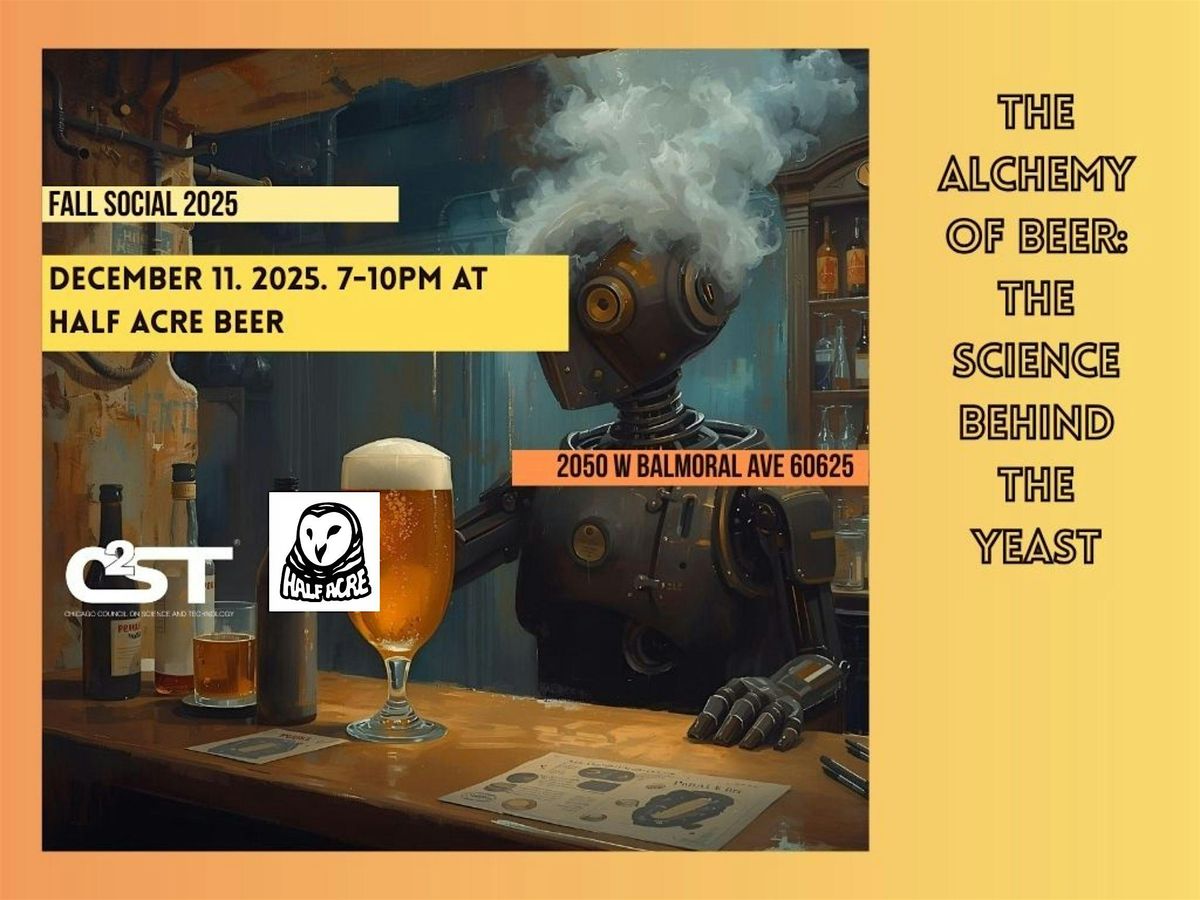 Fall Social 2025 \u2018The Alchemy of Beer: The Science Behind the Yeast\u2019