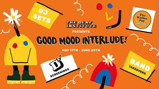 GOOD MOOD INTERLUDE! - PINS, Heavenly Recordings Takeover, Howling Rhythm + MORE