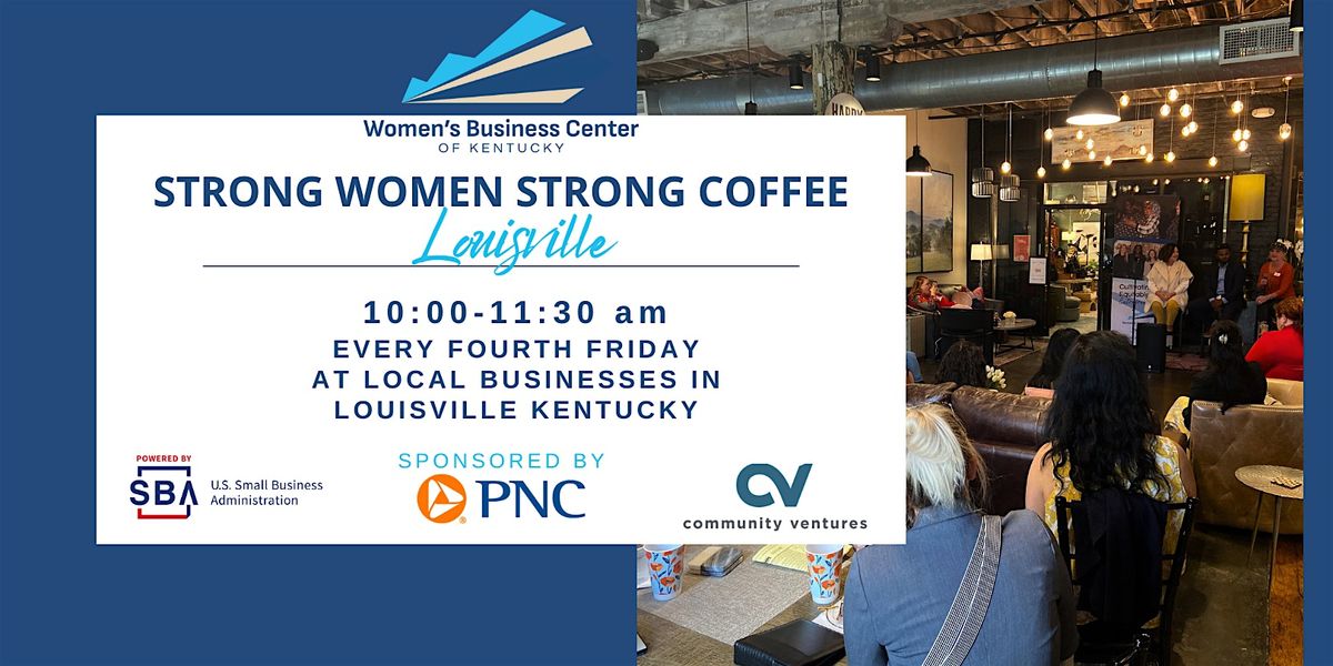 Louisville Strong Women, Strong Coffee 2025