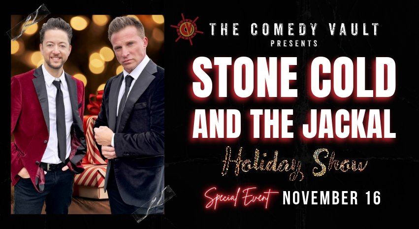 Stone Cold and the Jackal Holiday Show *Special Event*