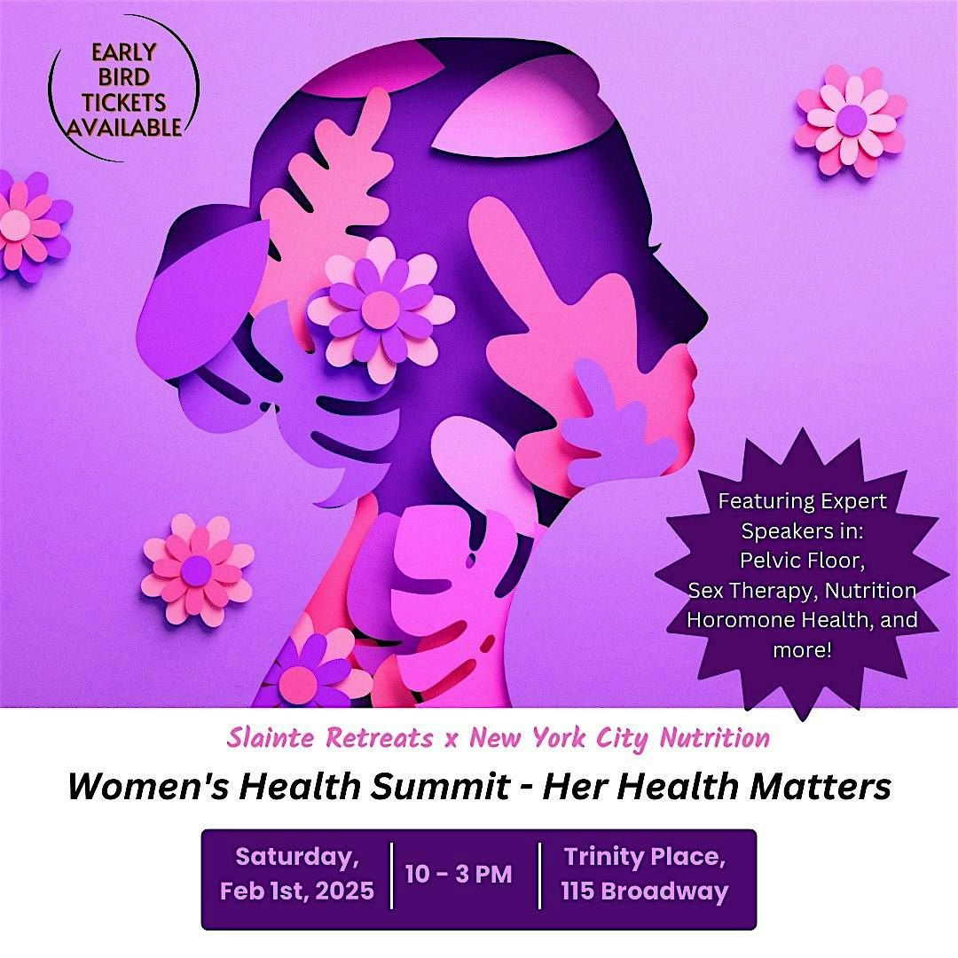 Women's Health Summit - Her Health Matters