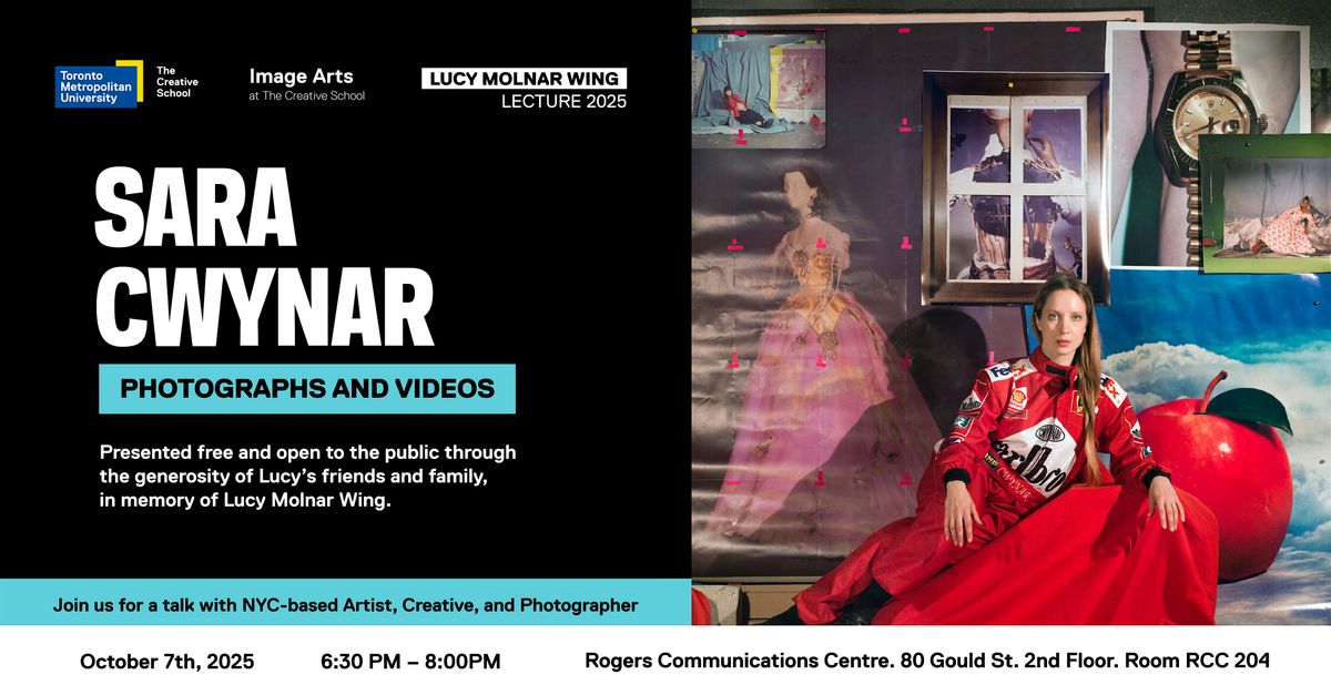 Lucy Molnar Wing Lecture Series presents  Sara Cwynar