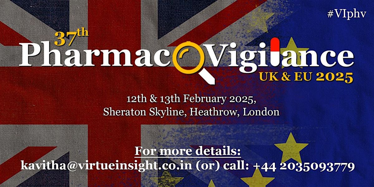 37th Pharmacovigilance UK & EU 2025