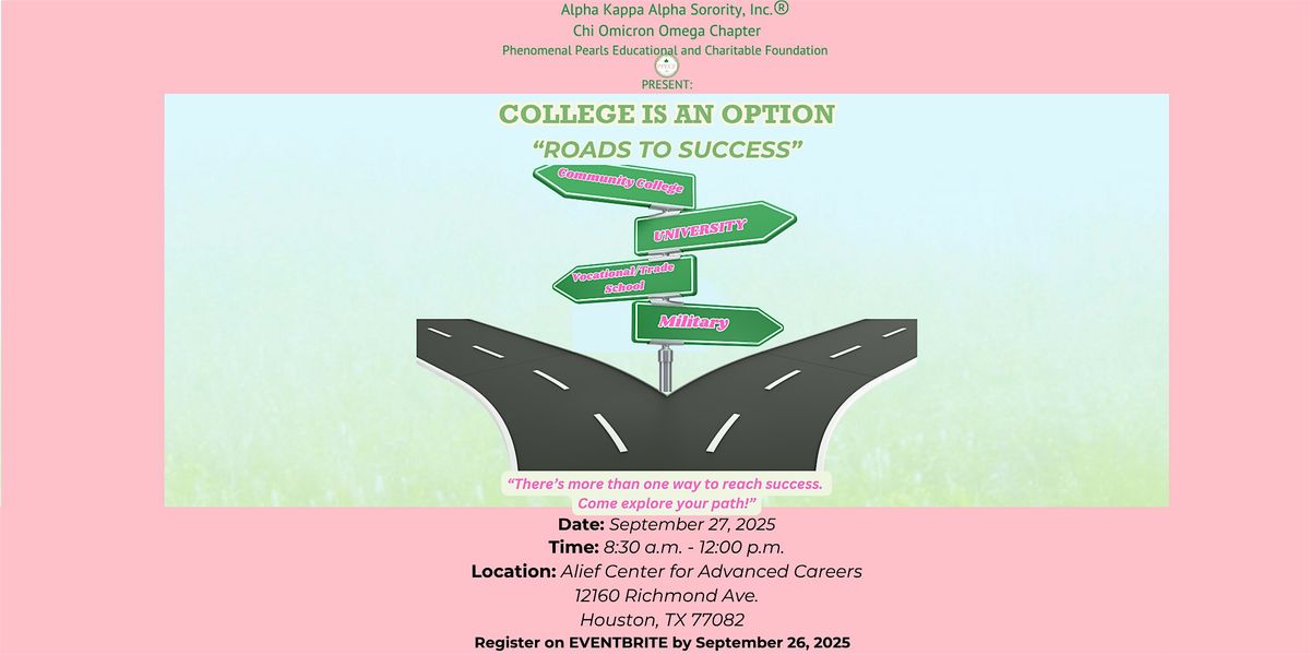 College is an Option: Roads to Success