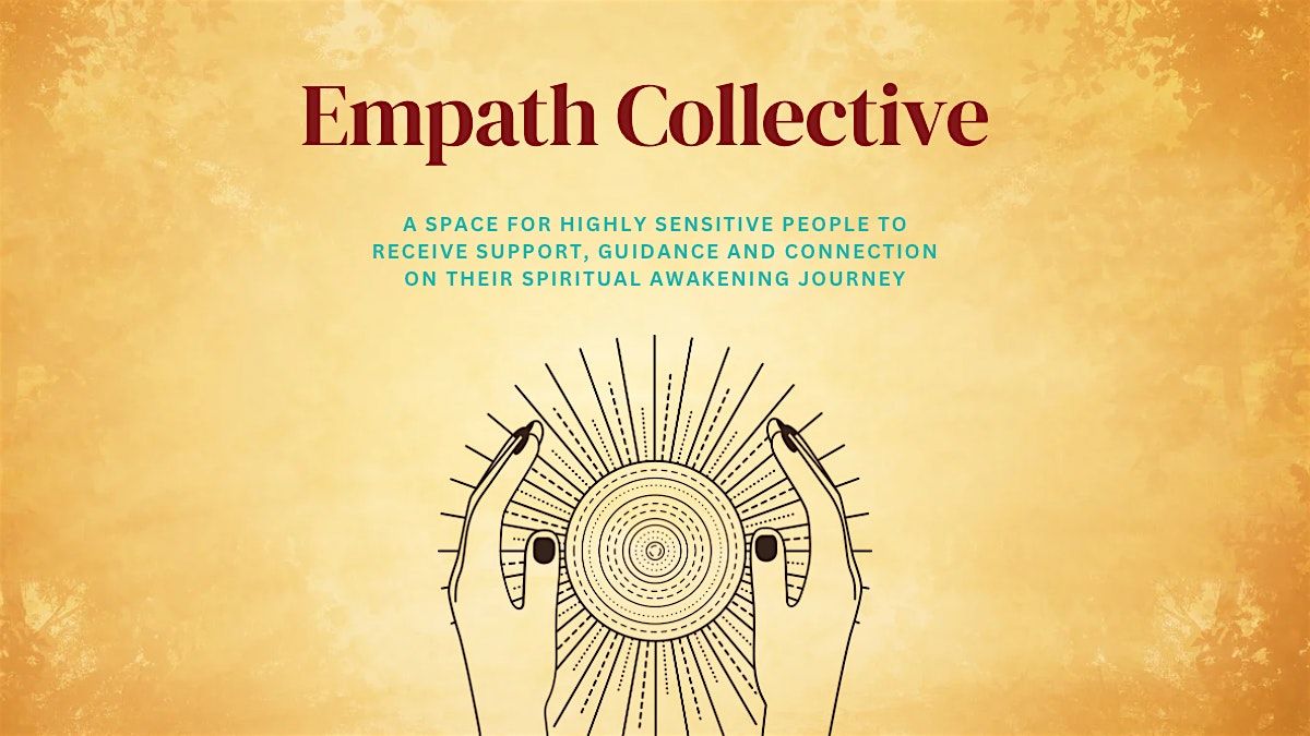 Empath Collective - A Gathering For Highly Sensitive Souls