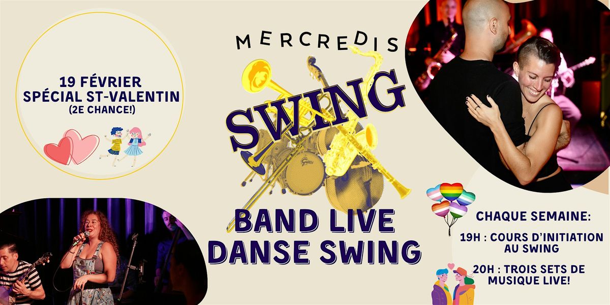 Live jazz and swing dancing - Les Mercredis swing de St-Valentin 2e chance!