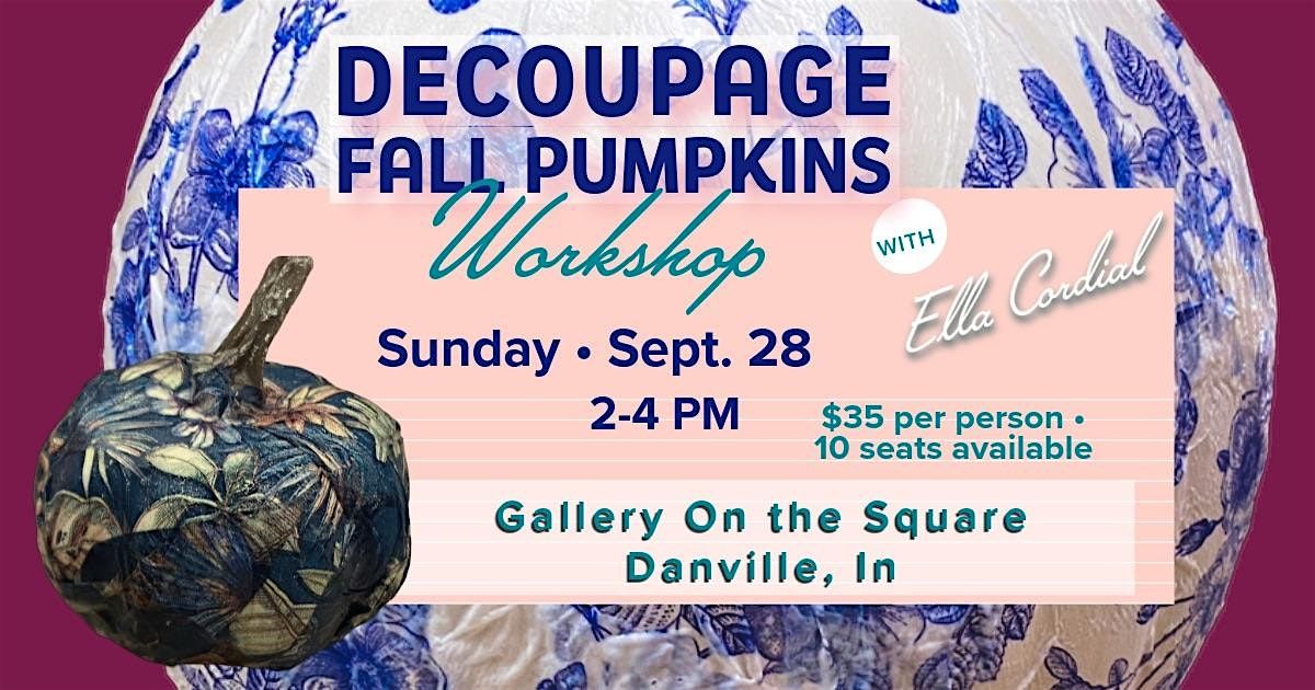 Decoupage Fall Pumpkin workshop