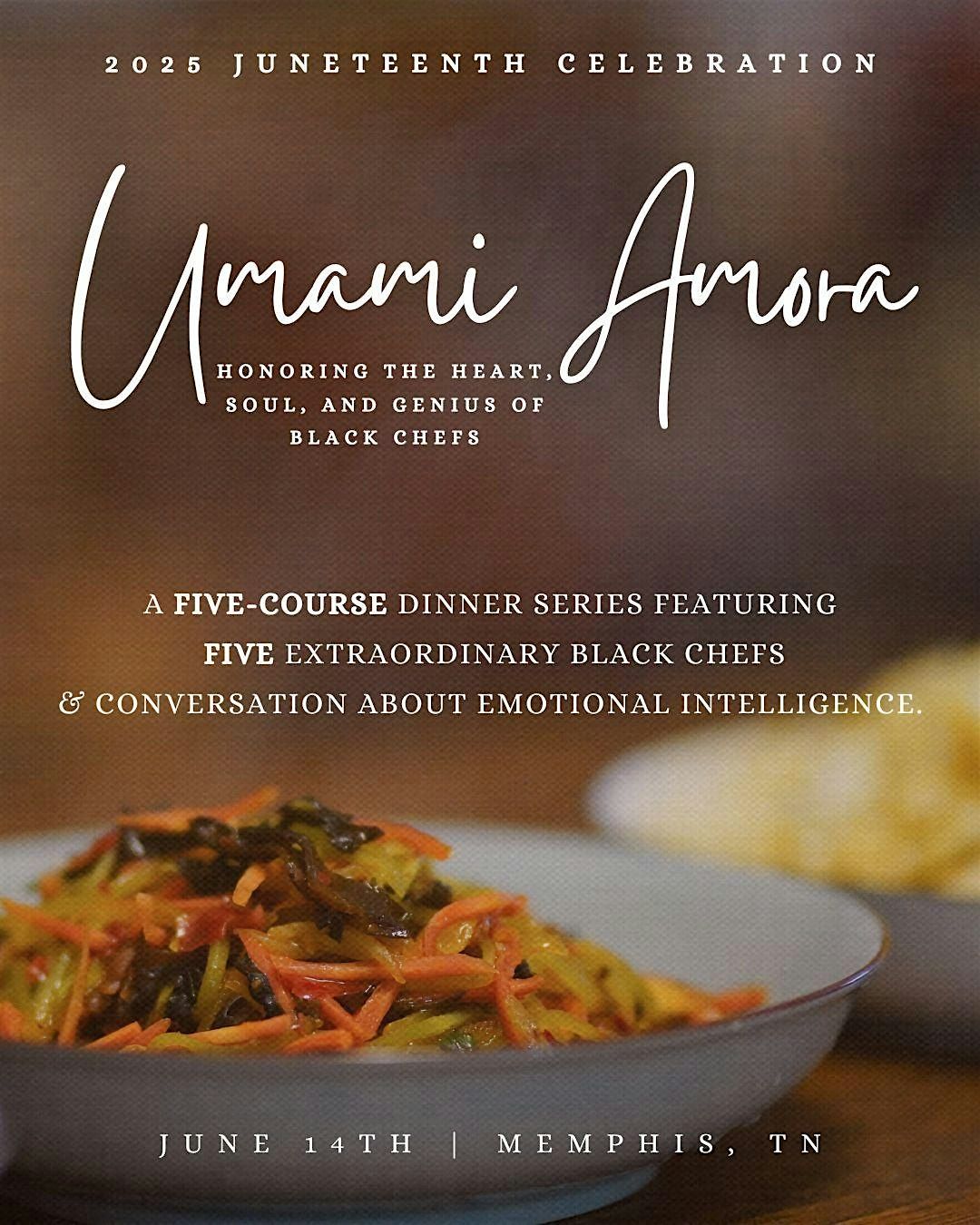 Umami Amora:\u00a0A Juneteenth Culinary Celebration of Black Excellence