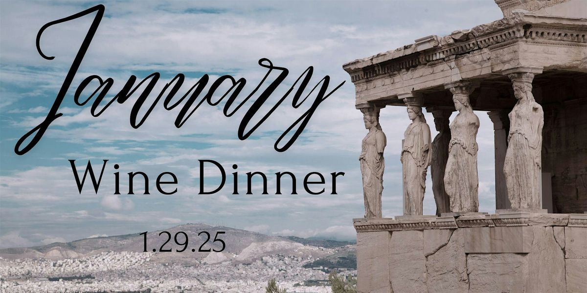 January Greek Wine Dinner