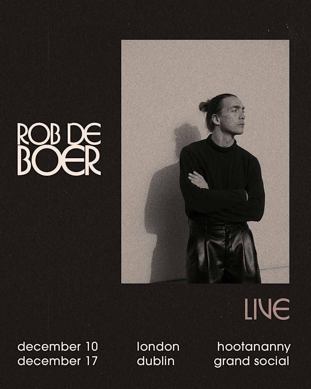 Rob de Boer Headline Show @ Grand Social