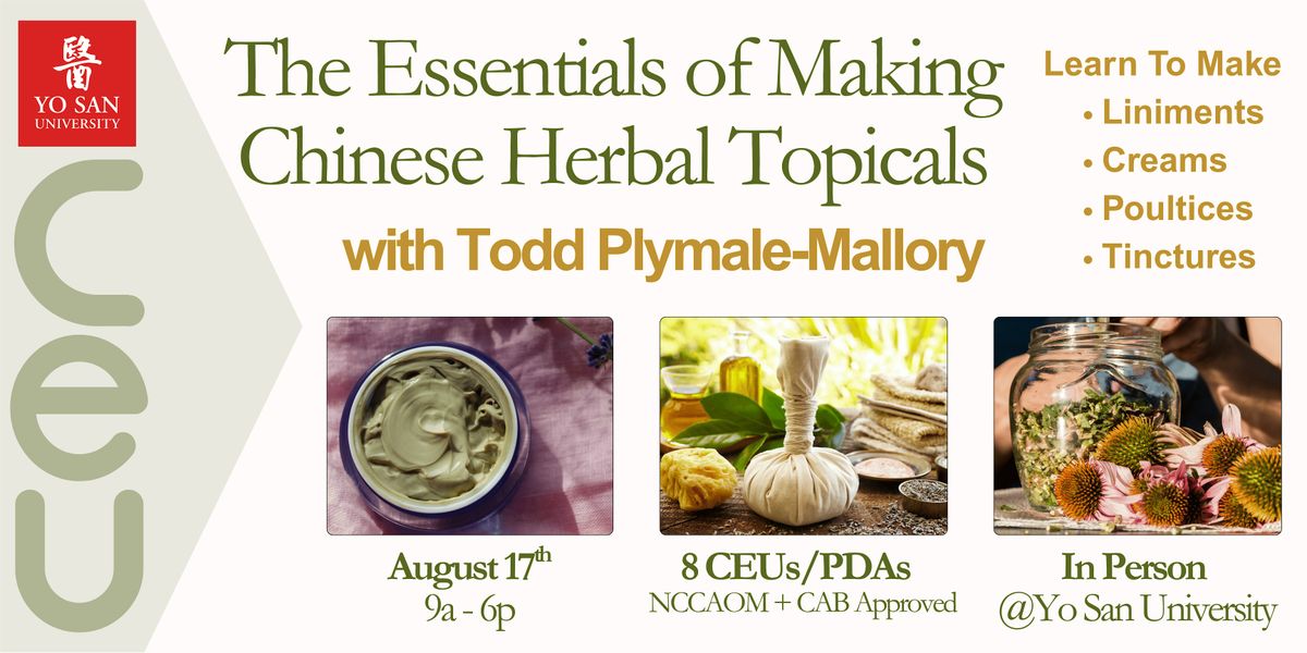 Essentials of Making Chinese Herbal Topicals