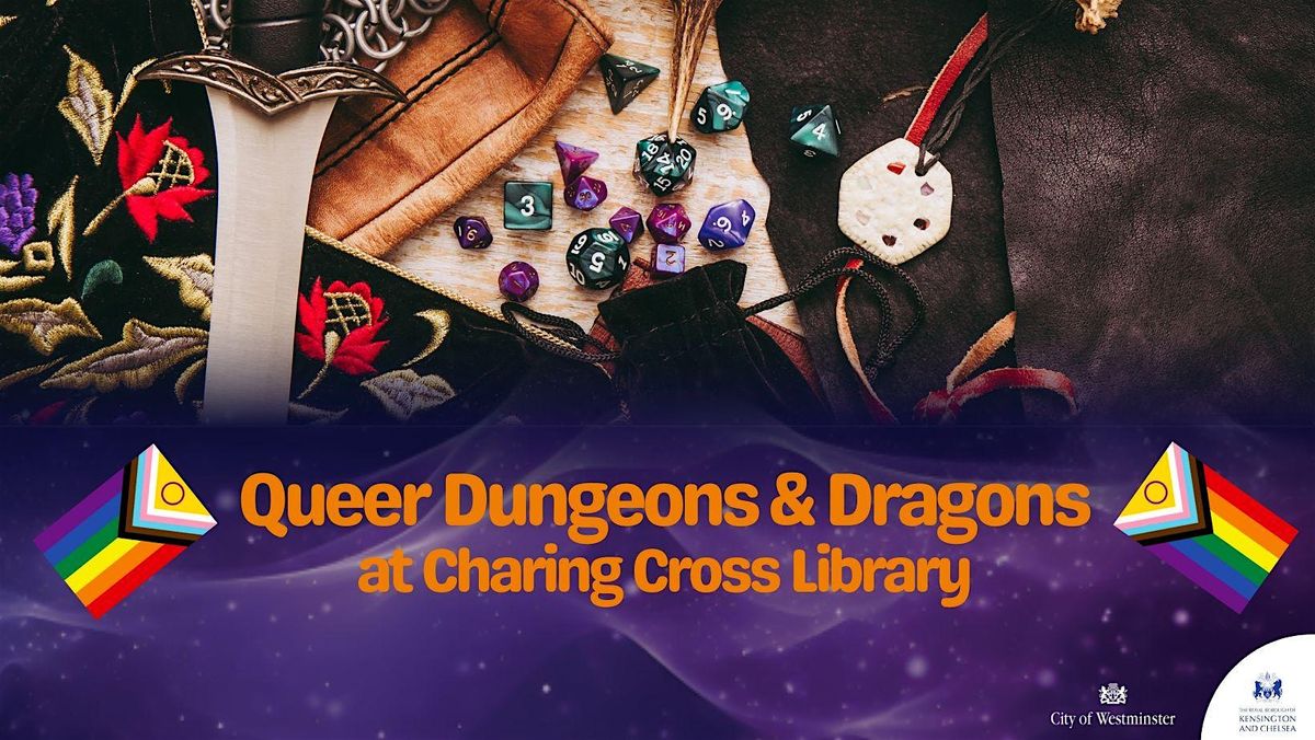 Queer Dungeons & Dragons at Charing Cross Library, Charing Cross ...
