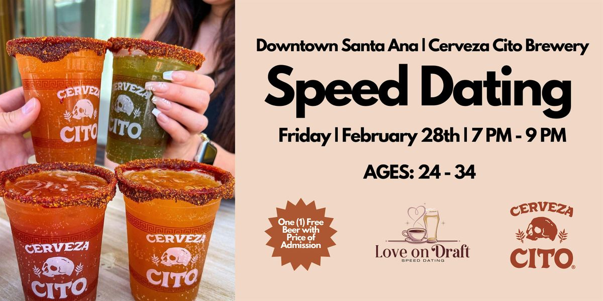 ***SOLD OUT*** Speed Dating | Ages 24-34 | Cerveza Cito