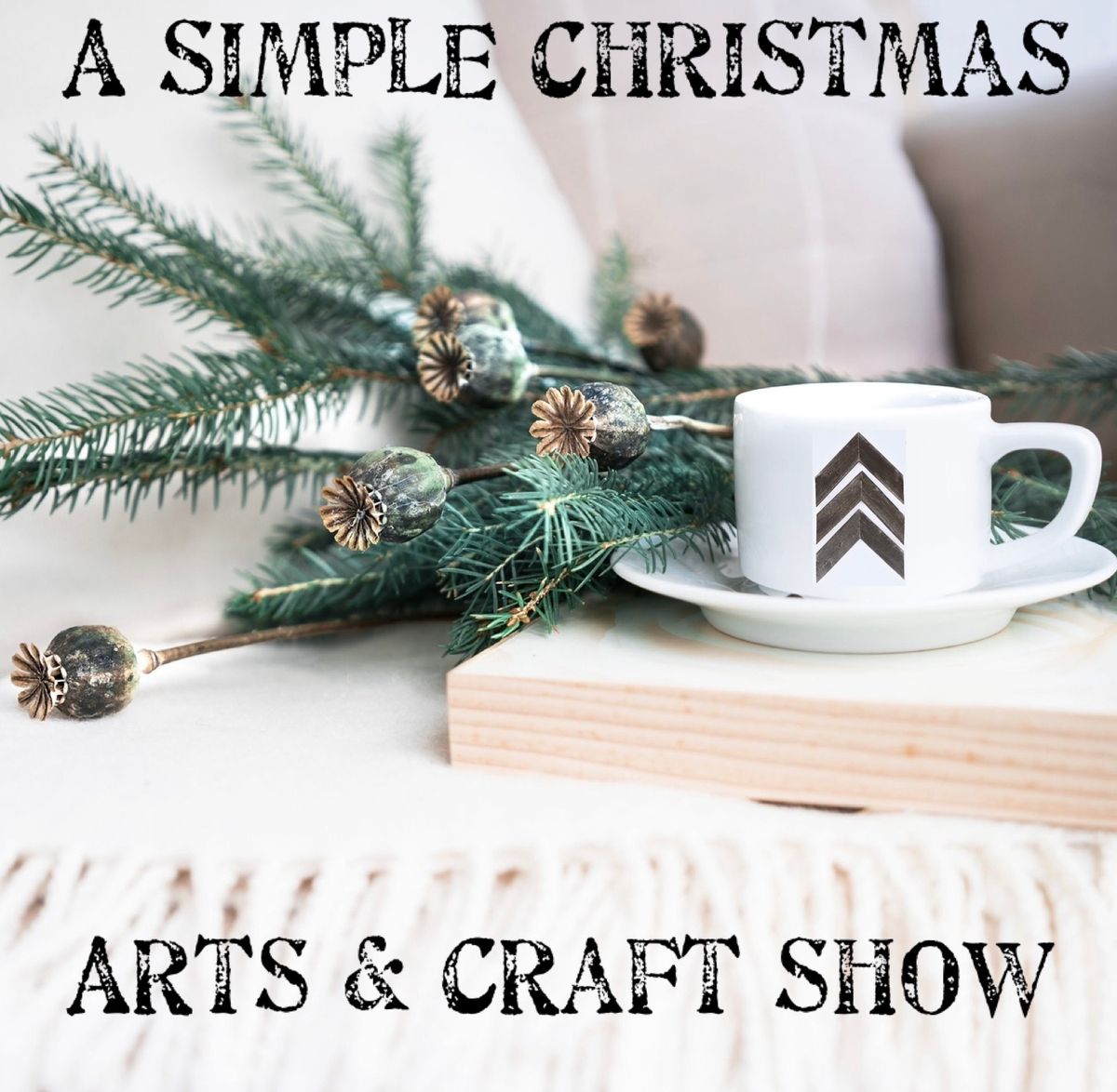 A Simple Christmas\u2026 an arts and craft show