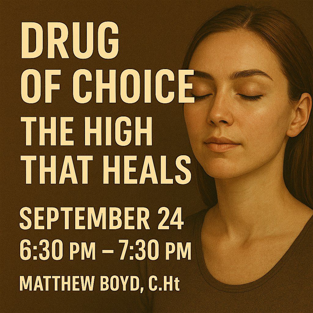 Drug of Choice: The High That Heals