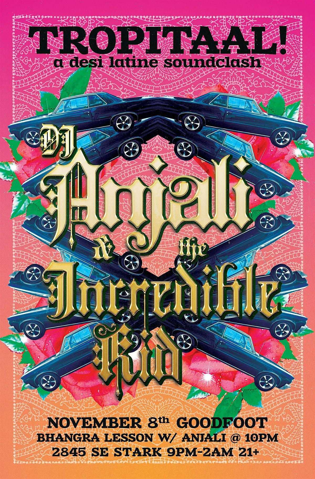 TROPITAAL! Desi Latine Soundclash with DJ Anjali and The Incredible Kid