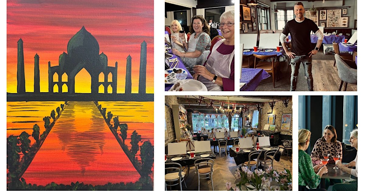 Paint & Sip Night - Crawley - 'Taj Mahal'