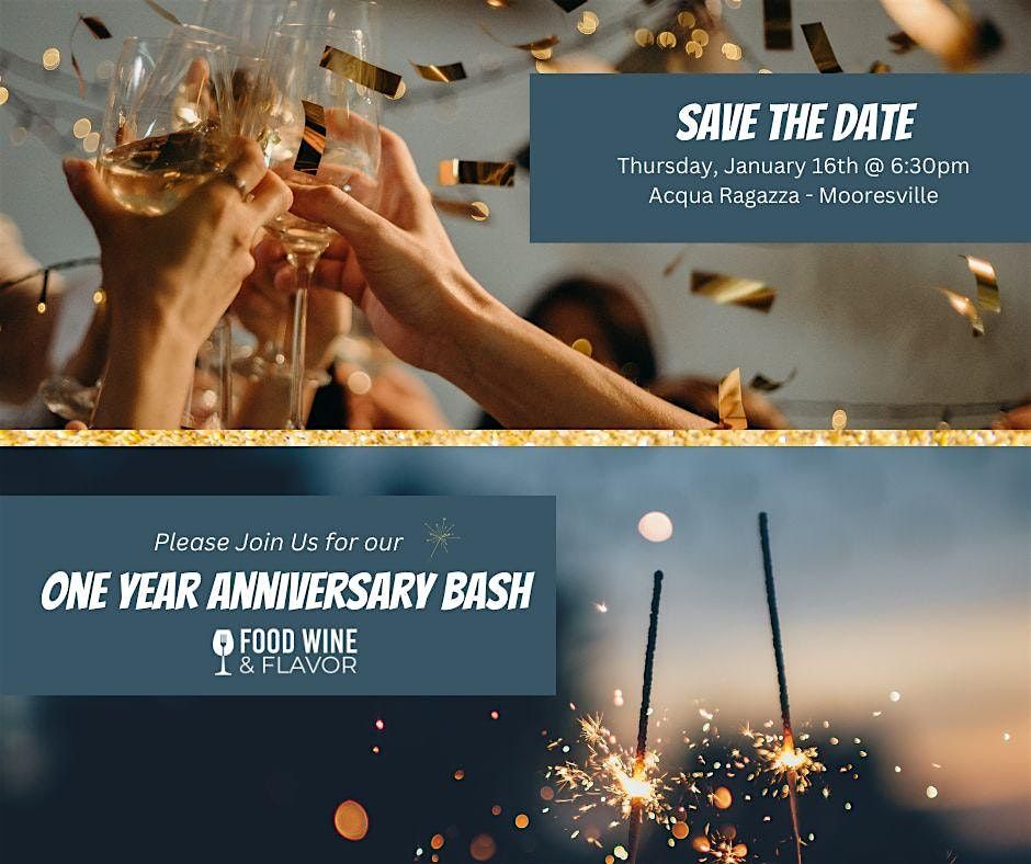 Food Wine and Flavor's One-Year Anniversary Bash! \u2728