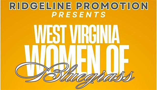 Women of WV Bluegrass Concert and Dinner