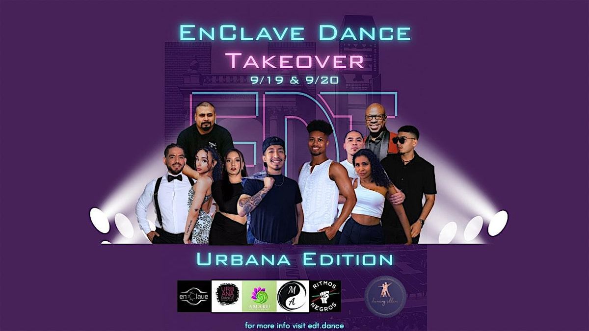 EnClave Dance Takeover: Urbana Edition
