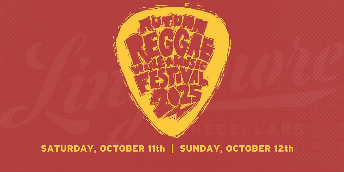 2025 Autumn Reggae Wine & Music Festival at Linganore