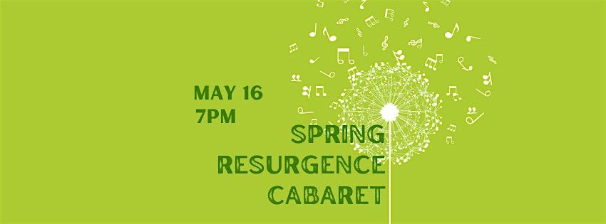 Spring Resurgence Cabaret