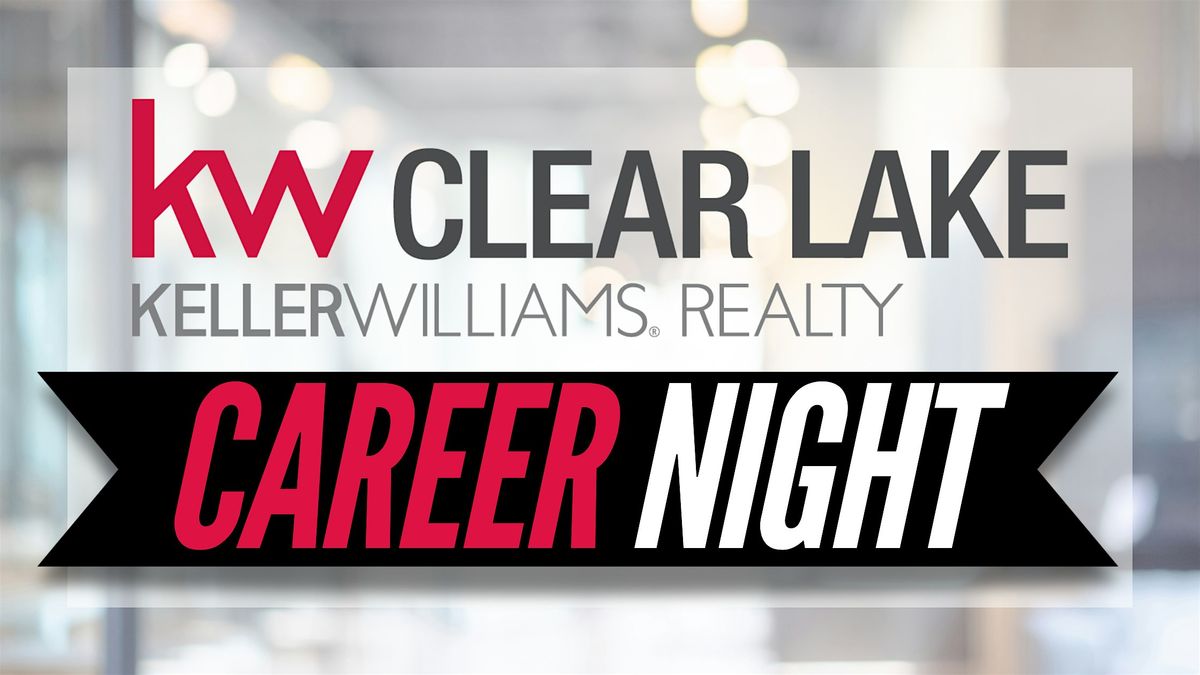 Career Night at Keller Williams Clear Lake