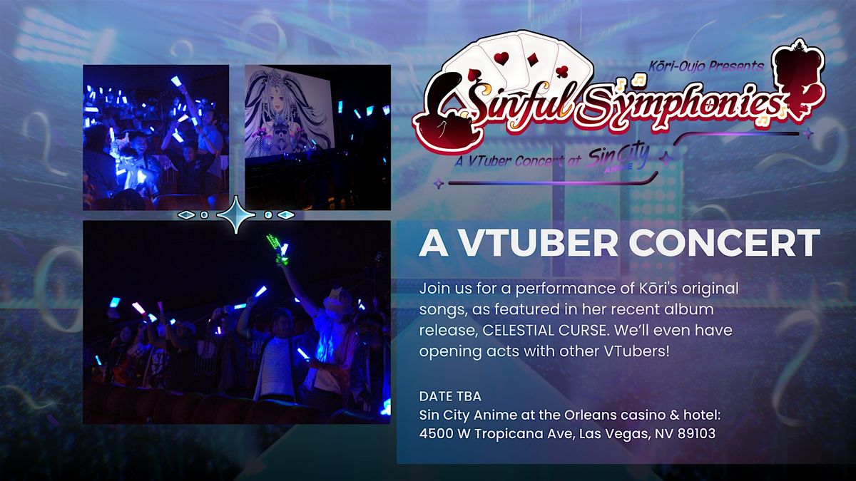Sinful Symphonies-A VTuber Concert at Sin City Anime