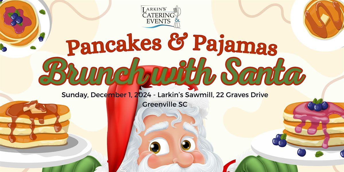 Pancakes & Pajamas - Brunch with Santa