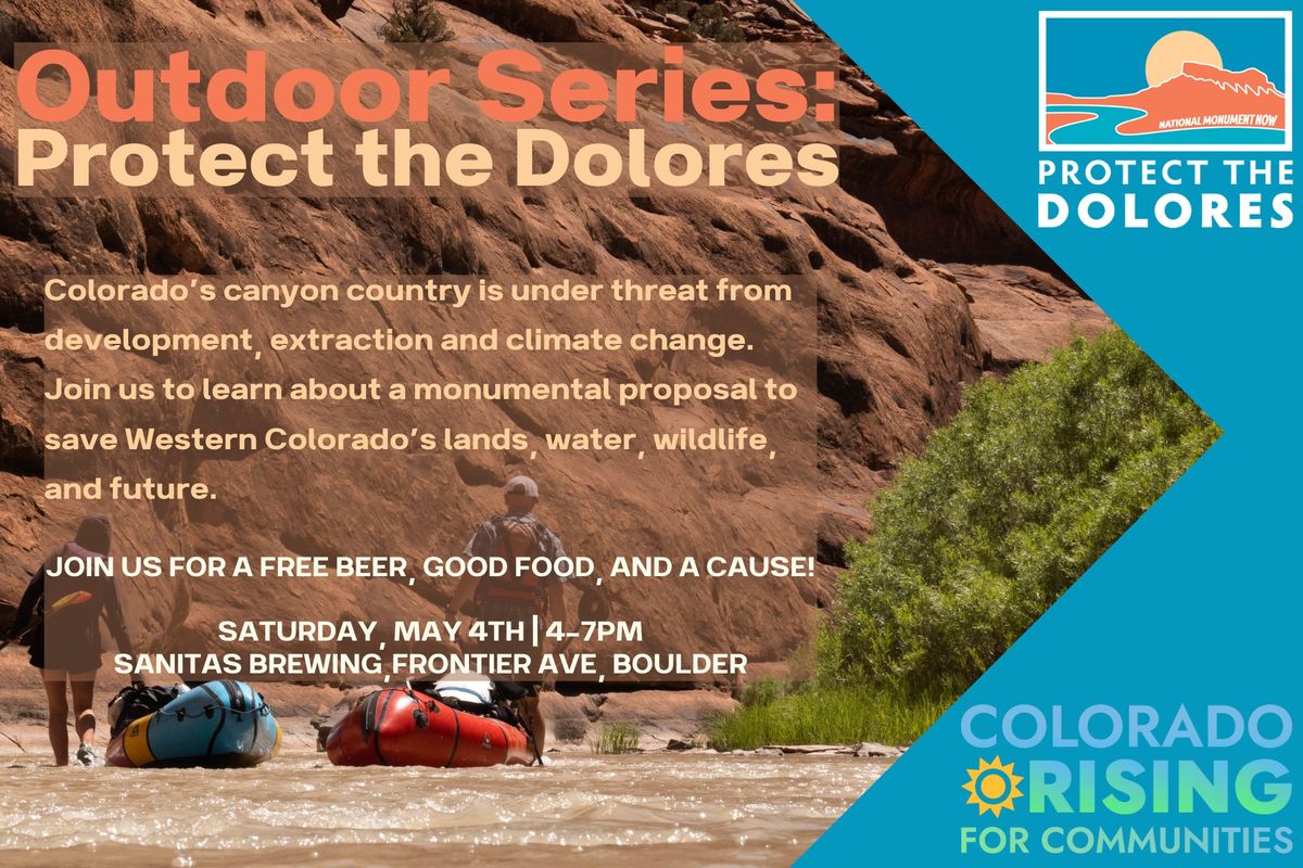 Outdoor Series: Protect The Dolores 