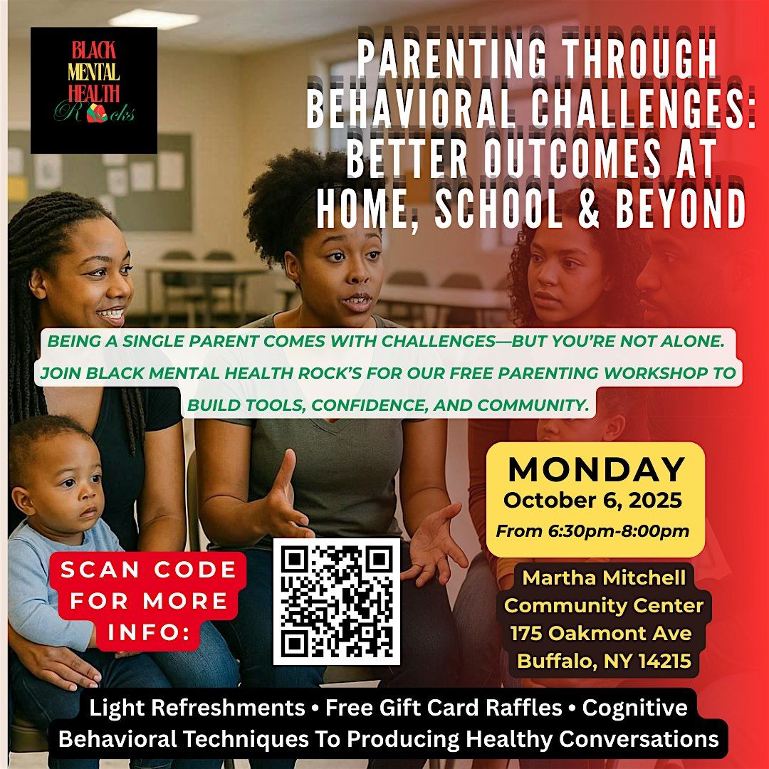 Parenting Through Challenges: Better Outcomes at Home, School & Beyond