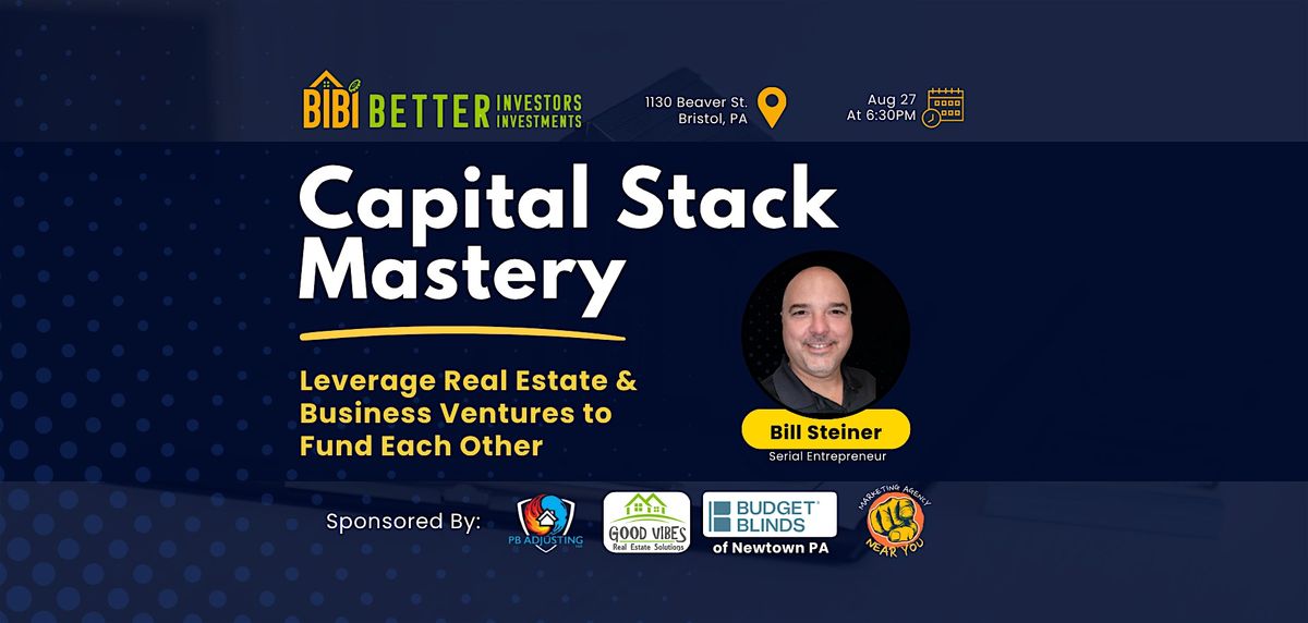 Capital Stack Mastery with Bill Steiner
