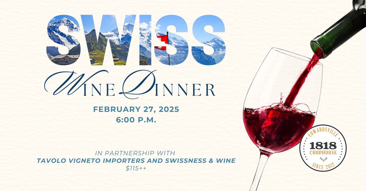 Swiss Wine Dinner @ 1818 Chophouse