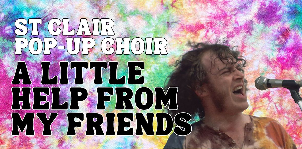 St. Clair Pop-Up Choir sings A Little Help From My Friends