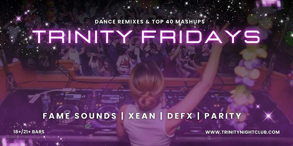 Fridays at Trinity