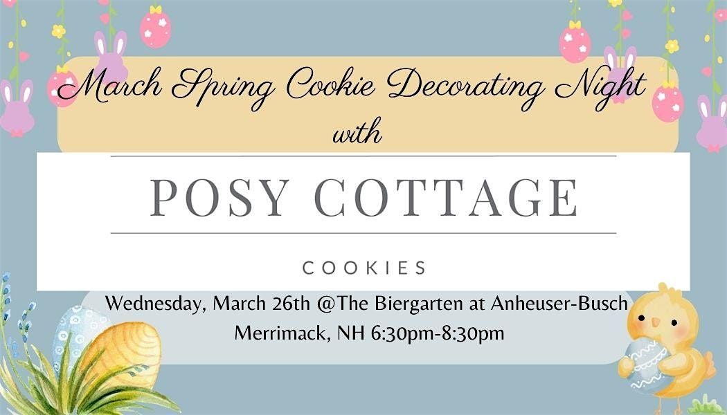 March Spring Cookie Decorating Night with Posy Cottage Cookies