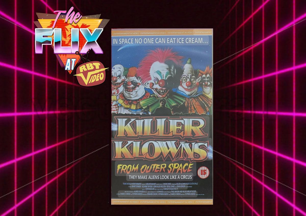 Killer Klowns From Outer Space 