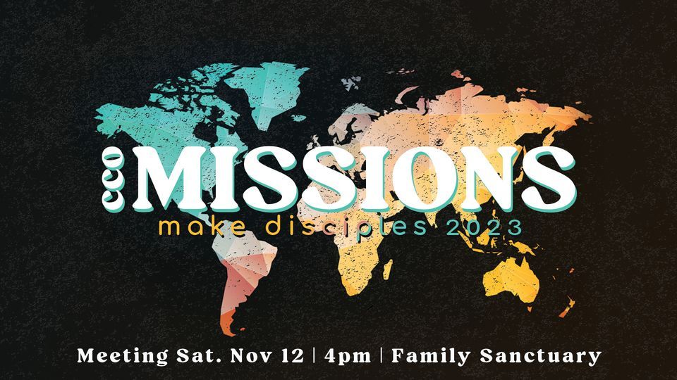 Missions Class, Calvary Chapel Oceanside, 12 November 2022